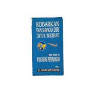 Image of Kobarkan dan siapkan diri untuk berjihad : dunia panggung peperangan