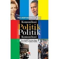 Image of Komunikasi politik politik komunikasi