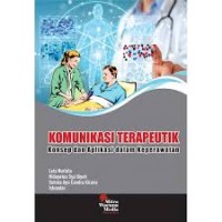 Image of Komunikasi terapeutik: konsep dan aplikasi dalam keperawatan