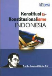 Image of Konstitusi & konstitusionalisme Indonesia