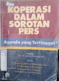 Image of Koperasi dalam sorotan pers: agenda yang tertinggal