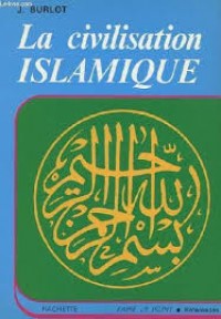 Image of La civilisation islamique