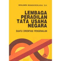 Image of Lembaga peradilan usaha negara (suatu orientasi pengenalan)
