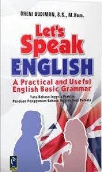 Image of Let`s speak english: a practical and useful english basic grammar