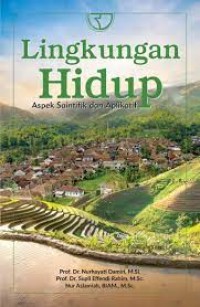 Image of Lingkungan hidup: aspek saintifik dan aplikatif