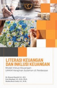 Image of Literasi keuangan dan inklusi keuangan: model inklusi keuangan UMKM kerajinan sulaman di perdesaan