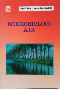 Image of Mikrobiologi air dan dasar-dasar pengolahan buangan secara biologis