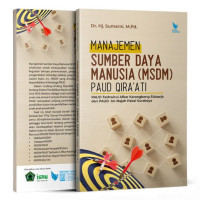 Image of Manajemen sumber daya manusia (MSDM) PAUD qira'ati : PAUD tashwirul afkar Karangbong Sidoarjo dan paud an-najah Pakal Surabaya