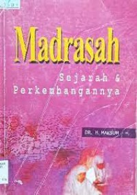 Image of Madrasah : sejarah & perkembangannya
