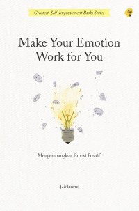 Image of Make your emotion work for you