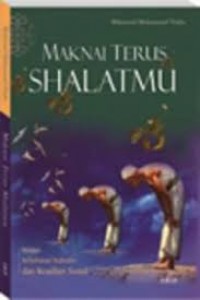 Image of Maknai terus shalatmu
