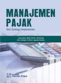 Image of Manajemen pajak: teori, strategi, & implementasi