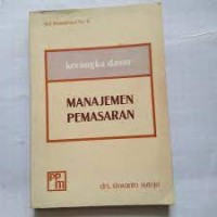 Image of Kerangka dasar manjemen pemasaran