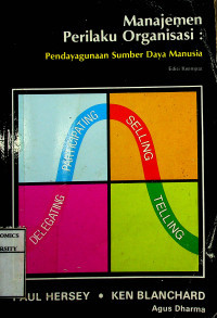 Image of Manajemen perilaku organisasi : pendayagunaan sumber daya manusia edisi keempat