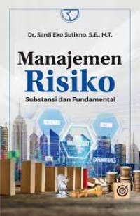 Image of Manajemen risiko: substansi dan fundamental