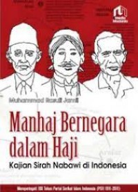 Image of Manhaj bernegara dalam haji : kajian sirah nabawi di indonesia