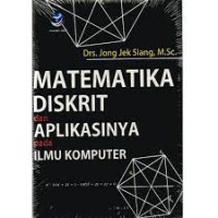 Image of Matematika diskrit dan aplikasinya pada ilmu komputer