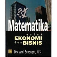 Image of Matematika untuk ekonomi dan bisnis