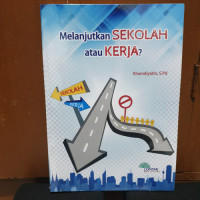 Image of Melanjutkan sekolah atau kerja