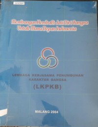 Image of Membangun kembali jati diri bangsa untuk masa depan Indonesia