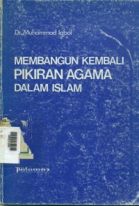 Image of Membangun kembali pikiran agama dalam Islam