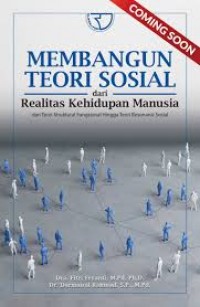Image of Membangun teori sosial dari realitas kehidupan manusia: dari teori struktural fungsional hingga teori reonansi sosial