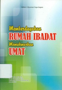Image of Memberdayakan rumah ibadat memakmurkan umat