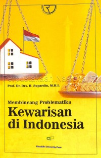 Image of Membincang problematika kewarisan di Indonesia