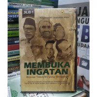 Image of Membuka ingatan : memoar tokoh NU yang terlupakan