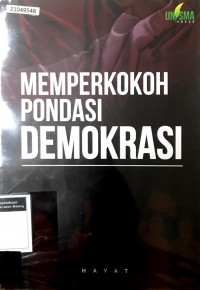 Image of Memperkokoh pondasi demokrasi