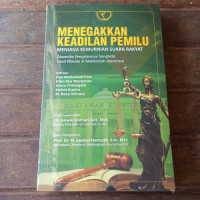Image of Menegakkan keadilan pemilu, menjaga kemurnian suara rakyat dinamika penyelesaian sengketa hasil pilkada di mahkamah konstitusi