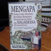 Image of Mengapa orang cerdas membuat kesalahan manajemen finansial secara fatal? dan bagaimana membenahinya