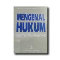 Image of Mengenal hukum: suatu pengantar