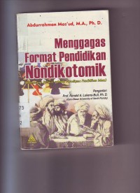 Image of Menggagas format pendidikan nondikotomik