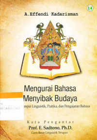 Image of Mengurai bahasa menyibak budaya : bunga rampal linguistik, puitika, dan pengajaran bahasa