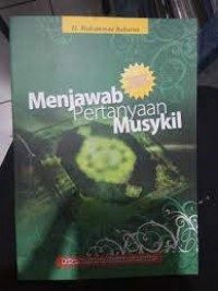 Image of Menjawab pertanyaan Musykil: bahan bantahan ditujukan sempalan