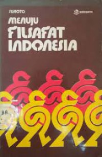 Image of Menuju filsafat Indonesia