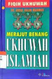 Image of Merajut benang ukhuwah islamiyah