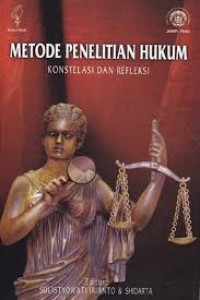 Image of Metode penelitian hukum: konstelasi dan refleksi