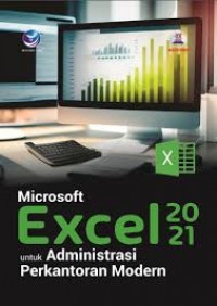 Image of Microsoft excel 2021 untuk administrasi perkantoran modern