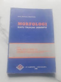 Image of Morfologi: suatu tinjauan deskriptif