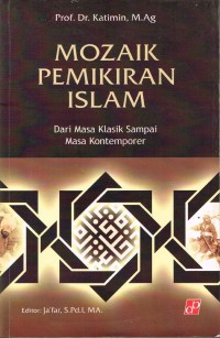Image of Mozaik pemikiran Islam : dari masa klasik sampai masa kontemporer