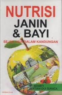 Image of Nutrisi janin & bayi : sejak usia dalam kandungan