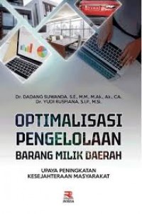 Image of Optimalisasi pengelolaan barang milik daerah: upaya peningkatan kesejahteraan masyarakat