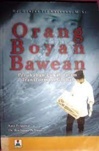 Image of Orang Boyan Bawean : perubahan lokal dalam transformasi global