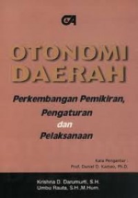 Image of Otonomi daerah: perkembangan pemikiran dan pelaksanaan