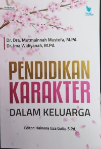 Image of Pendidikan karakter dalam keluarga