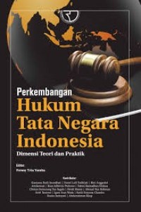 Image of Perkembangan hukum tata negara Indonesia: dimensi teori dan praktik