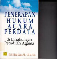 Image of Penerapan hukum acara perdata di lingkungan peradilan agama