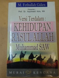 Image of Versi terdalam : kehidupan Rasul Allah Muhammad SAW